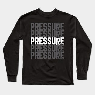 PressureLife 5 up Long Sleeve T-Shirt